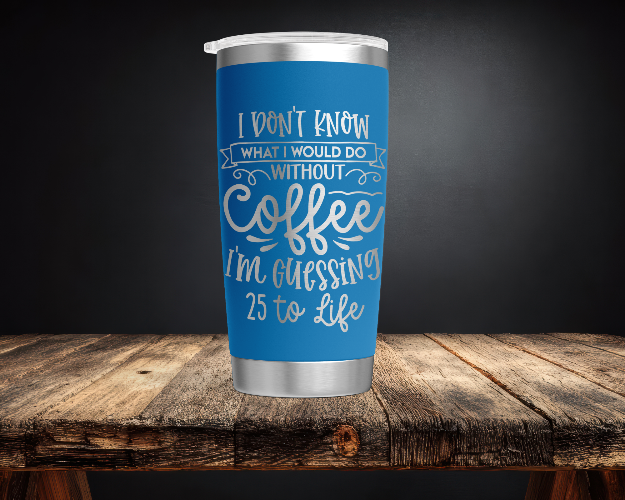 Coffee 25 to Life 20oz Tumbler